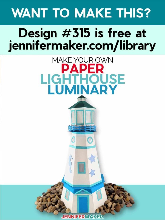 Get the 3d paper lighthouse luminary tutorial and SVGs in the free JenniferMaker Library