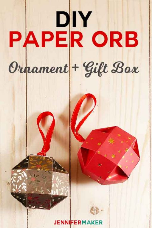 Paper Orb Gift Box + Ornament | Free Papercraft Pattern and SVG Cut File | Cricut | Christmas Box | #christmasdecor