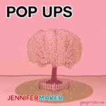 Free pop-up patterns and projects for Makers and Crafters! | Patterns, printables, SVG cut files, and more! | Free Resource Library at JenniferMaker.com