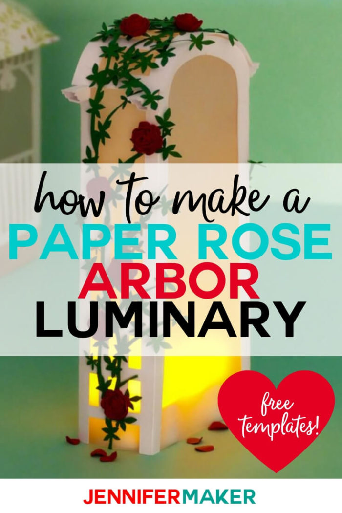 Learn how to make a beautiful paper rose arbor luminary with various silhouettes inside! I have Included a complete photo tutorial and free pattern so you can make this yourself. #cricut #cricutmade #cricutmaker #cricutexplore #svg #svgfile