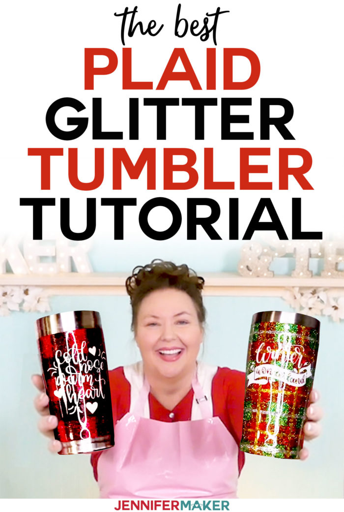 DIY Plaid Glitter Tumbler Tutorial from Start to Finish + Free Winter Decals | Buffalo Plaid and Christmas Plaid | #tumbler #christmas #cricut