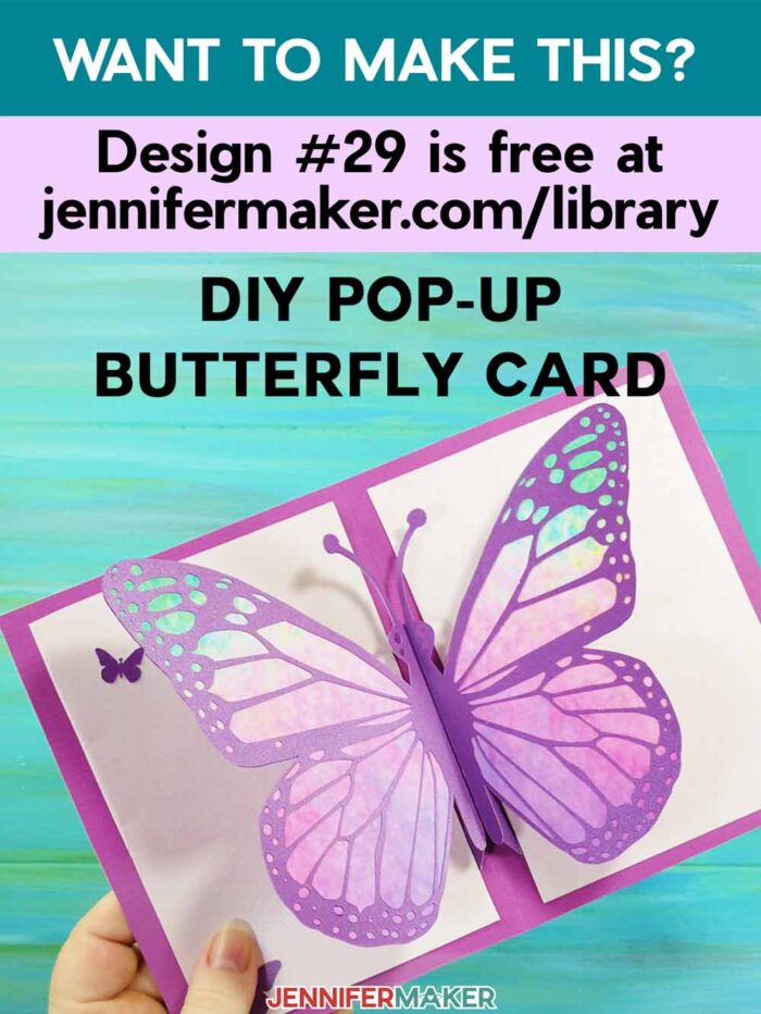 Get the pop-up butterfly card tutorial and SVGs in the free JenniferMaker Library