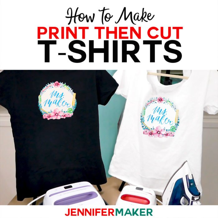 Print Then Cut Cricut Transfer TShirts Jennifer Maker