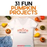 Pumpkin SVG projects you can make on your Cricut, including a "Hello Pumpkin" shirt made with vinyl