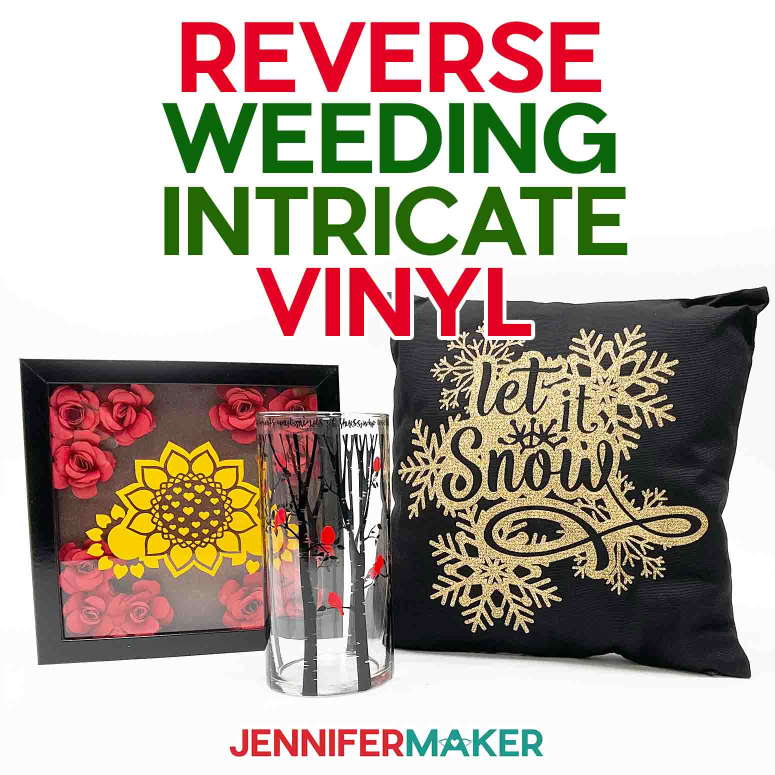 Reverse Weed Vinyl for Intricate Designs! - Jennifer Maker