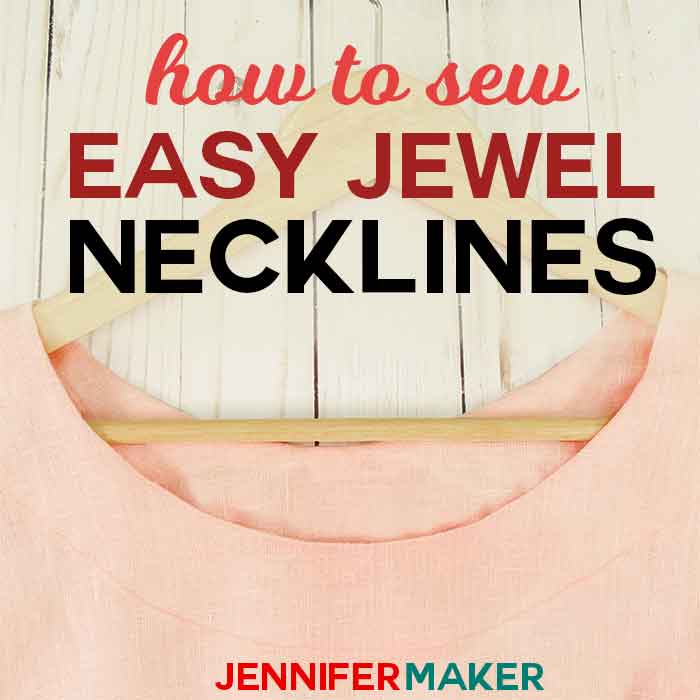 Sew easy round jewel necklines with the quick tutorial #sewing #tunics #sewingtips #neckline