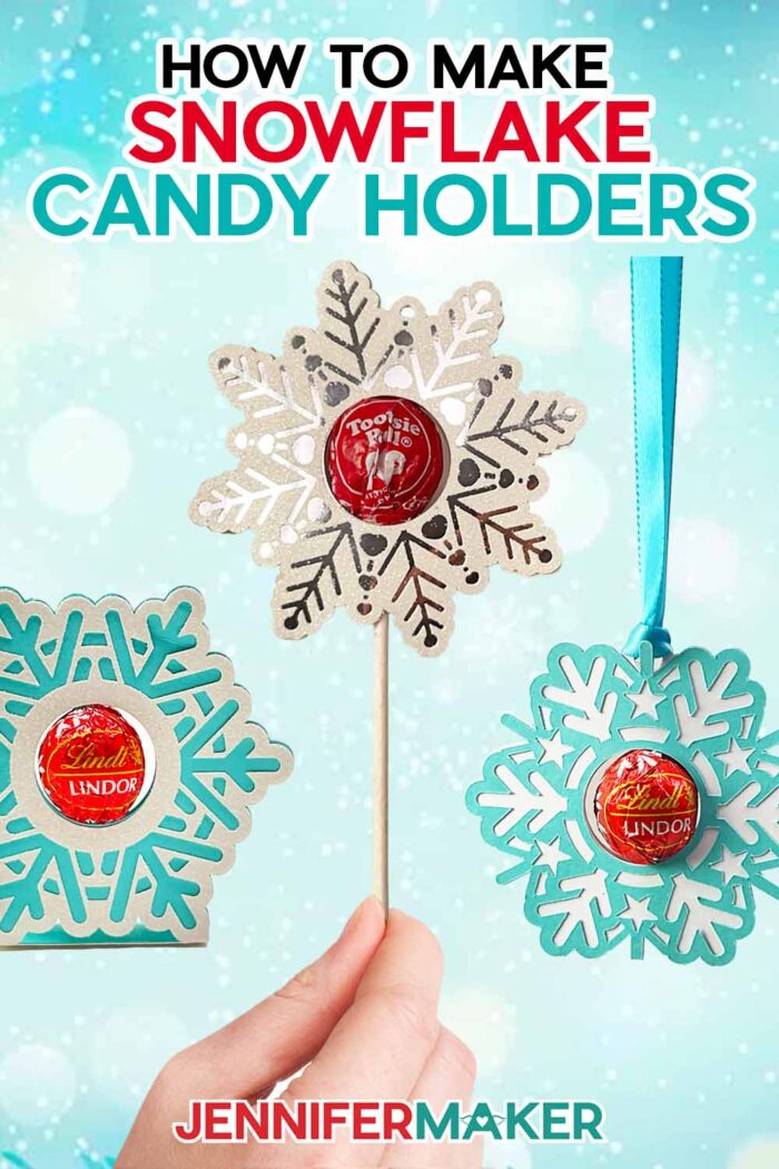 Learn how to make snowflake candy holder with JenniferMaker's new tutorial! Four snowflake candy holders, including two lollipops, one ornament, and one freestanding holder, all with wrapped candy in the center against a wintery blue background.