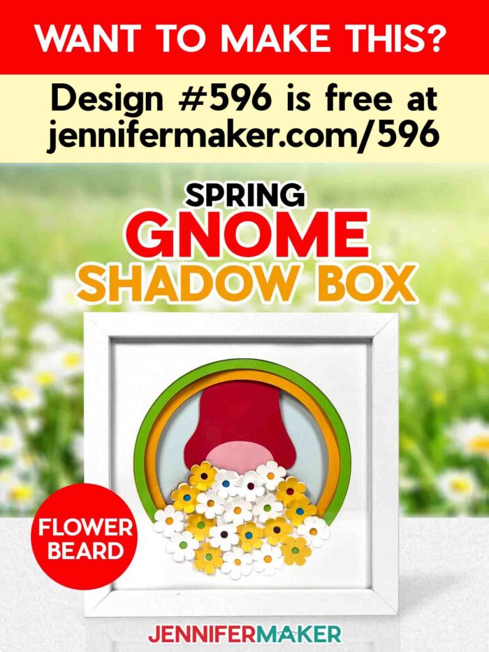 Want to make a Spring Gnome Shadow Box? Design #596 is free at jennifermaker.com/596. Make a Spring Gnome shadow box with a flower beard with free SVG files and tutorial! White framed shadow box holding a layered cardstock gnome design with a red hat and a beard made of white and yellow daisies