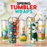 Several colorful sublimation tumblers with spring designs.