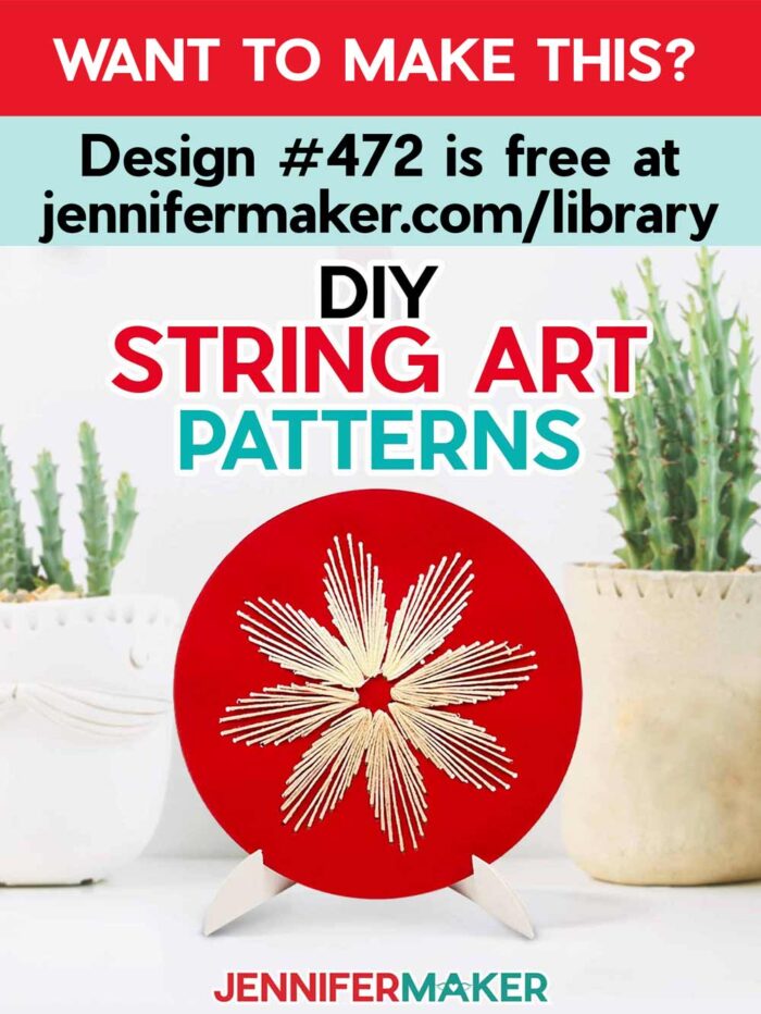 Get the free DIY string art patterns, tutorial and design SVG in the free JenniferMaker Library
