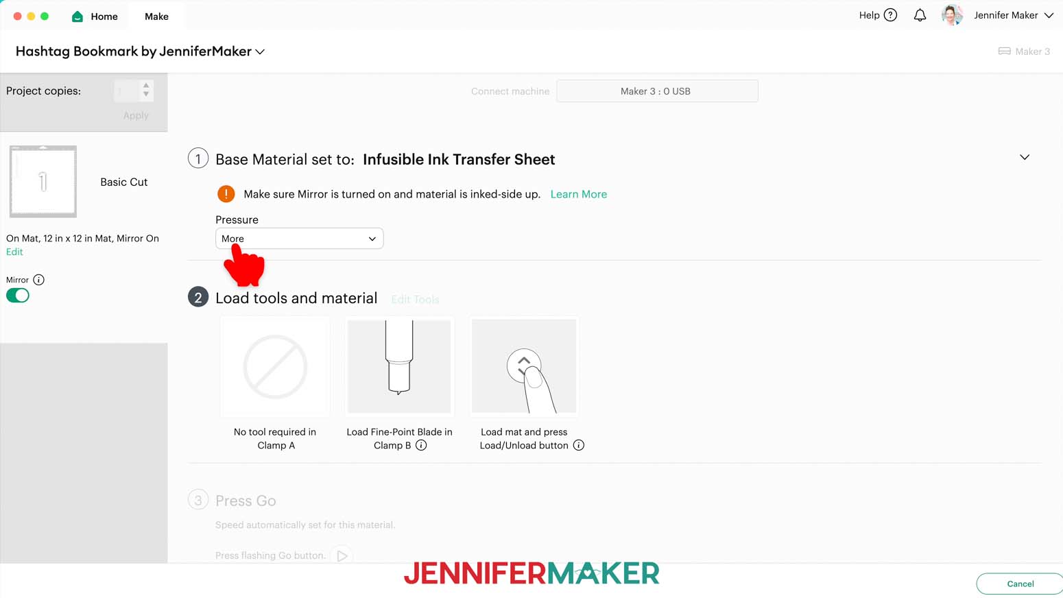 Make screen, choose “Infusible Ink Transfer Sheet” as the material and choose “More” pressure