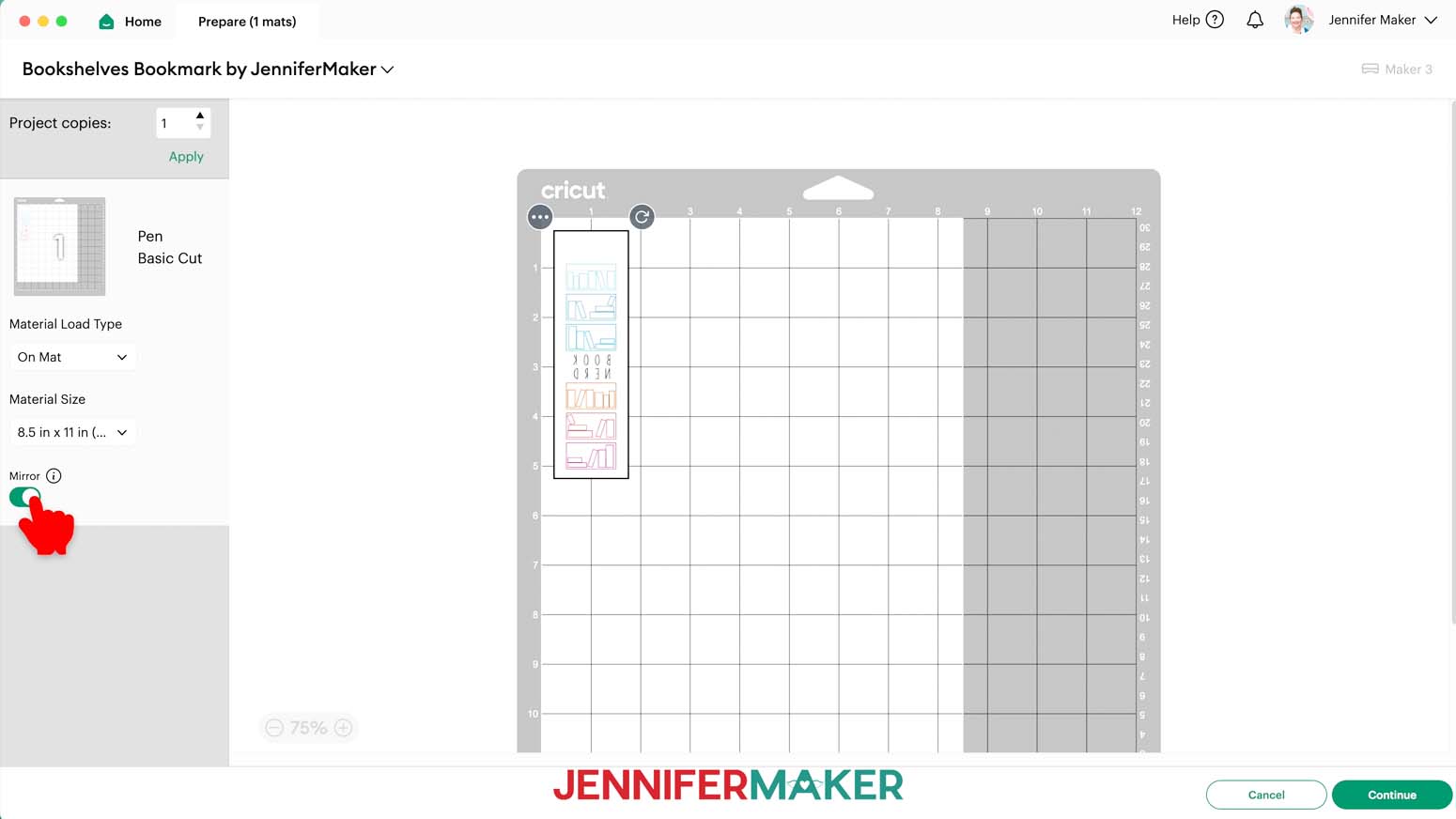 Prepare screen, make sure that “On Mat” is selected and change the Material Size to “8.5 in x 11 in (Letter).” Toggle “Mirror” ON.