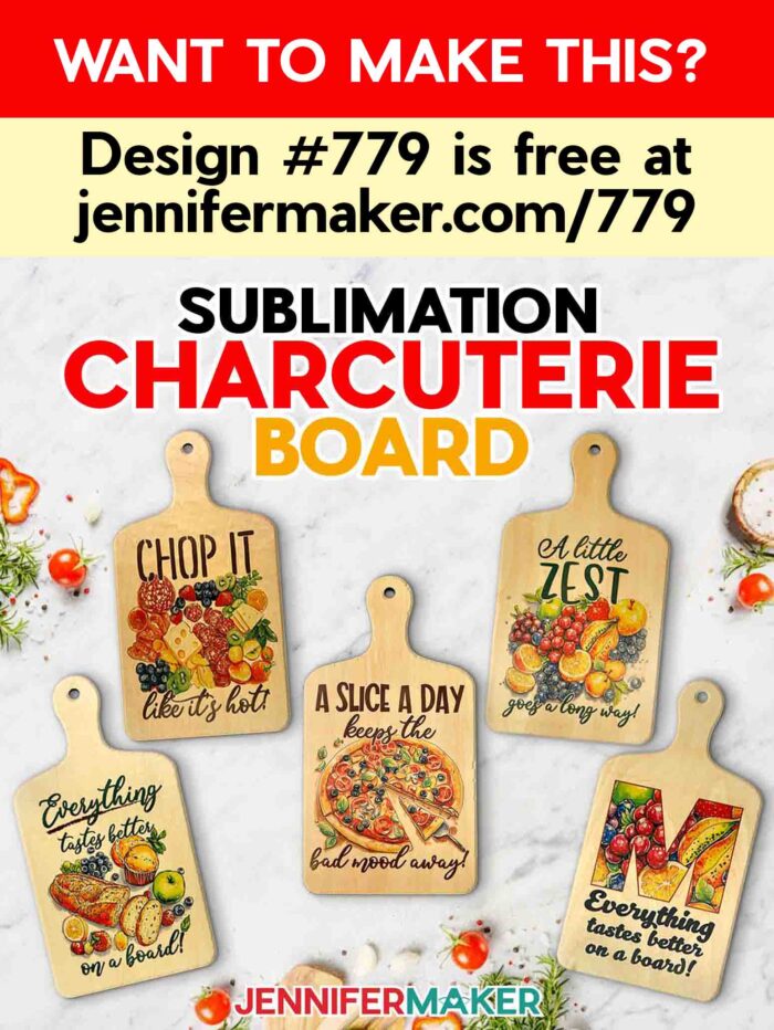 Want to make this? Design #779 is free at jennifermaker.com/779. Sublimation charcuterie board. Five charcuterie board designs made with sublimation.