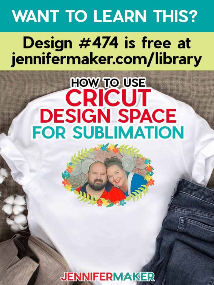 Get the sublimation with Cricut tutorial and frame PNGs in the free JenniferMaker Library