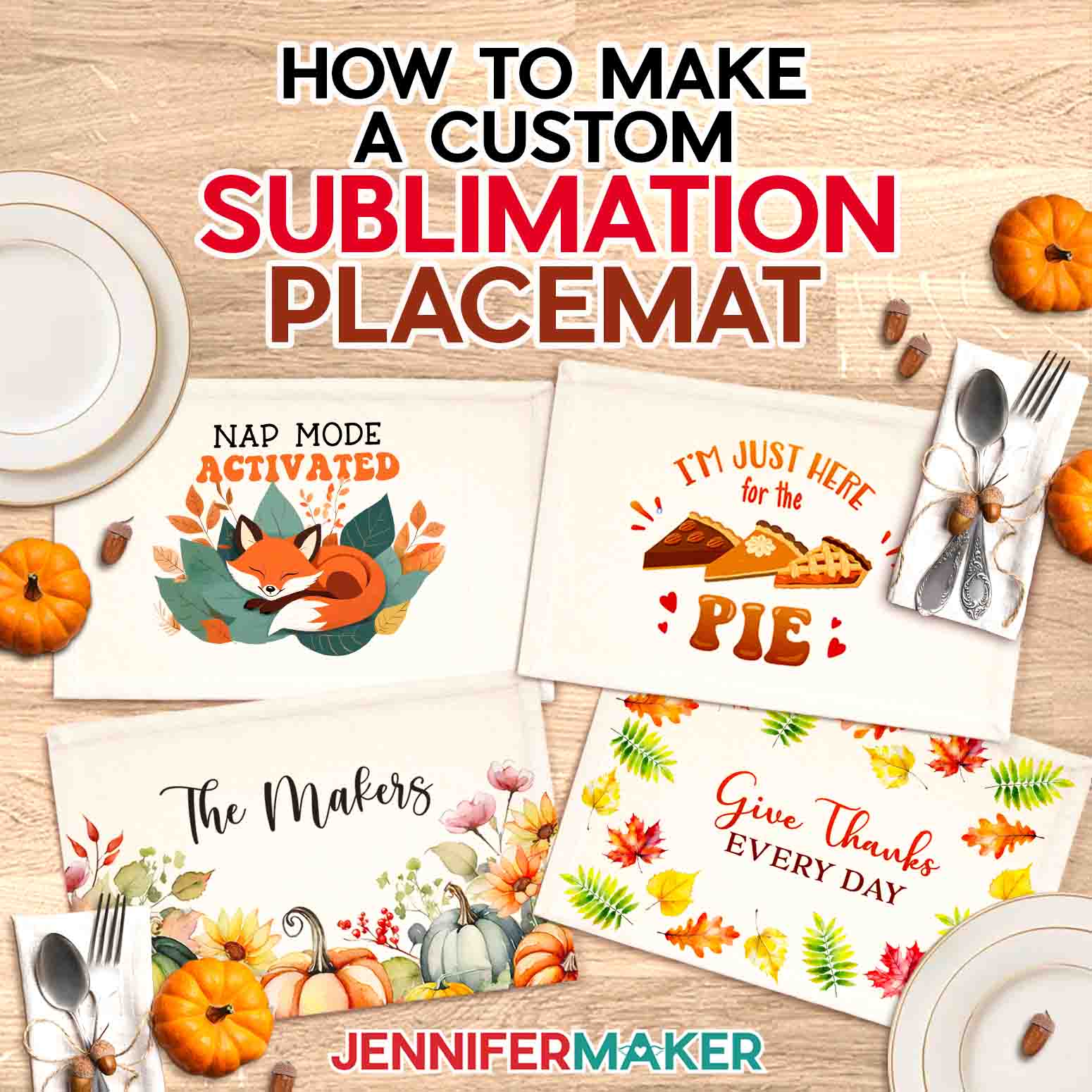 How To Customize A Placemat With Sublimation For Thanksgiving
