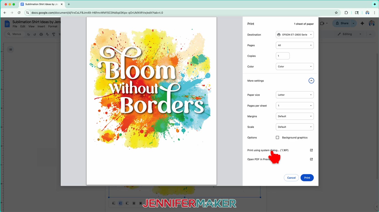 Click the System Dialogue option to see more options for printing the Sublimation Shirt Ideas design.