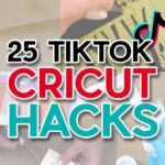 Pinterest for Cricut TikTok Hacks