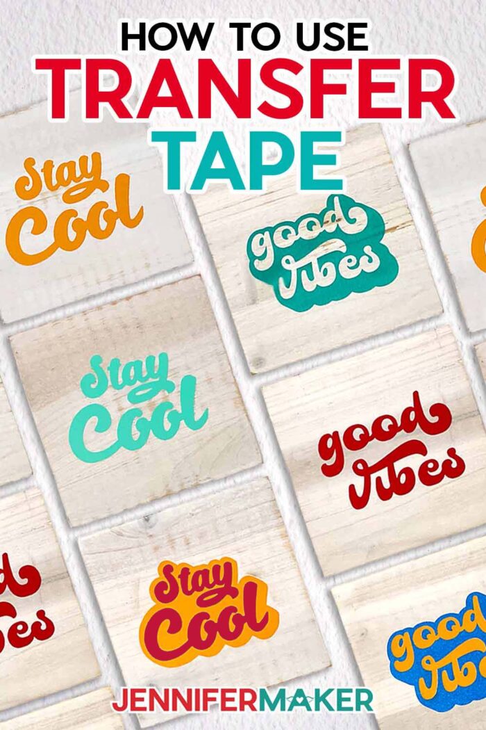 How to use transfer tape! Wooden plaques with "good vibes" and "stay cool" decals in a variety of colors. Learn how to use transfer tape with vinyl projects with JenniferMaker's new tutorial!