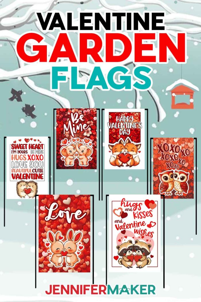 Learn how to sublimate adorable Valentine Flags with JenniferMaker's tutorial -- free PNGs! Six Valentine's Day flags with sweet sayings are propped up on a snowy background. Each flag has different cute animals hugging, including hedgehogs, elephants, foxes, owls, bunnies, and raccoons.