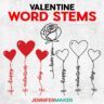 Easy Valentine Designs: Love Phrase Flower Stems & Hearts