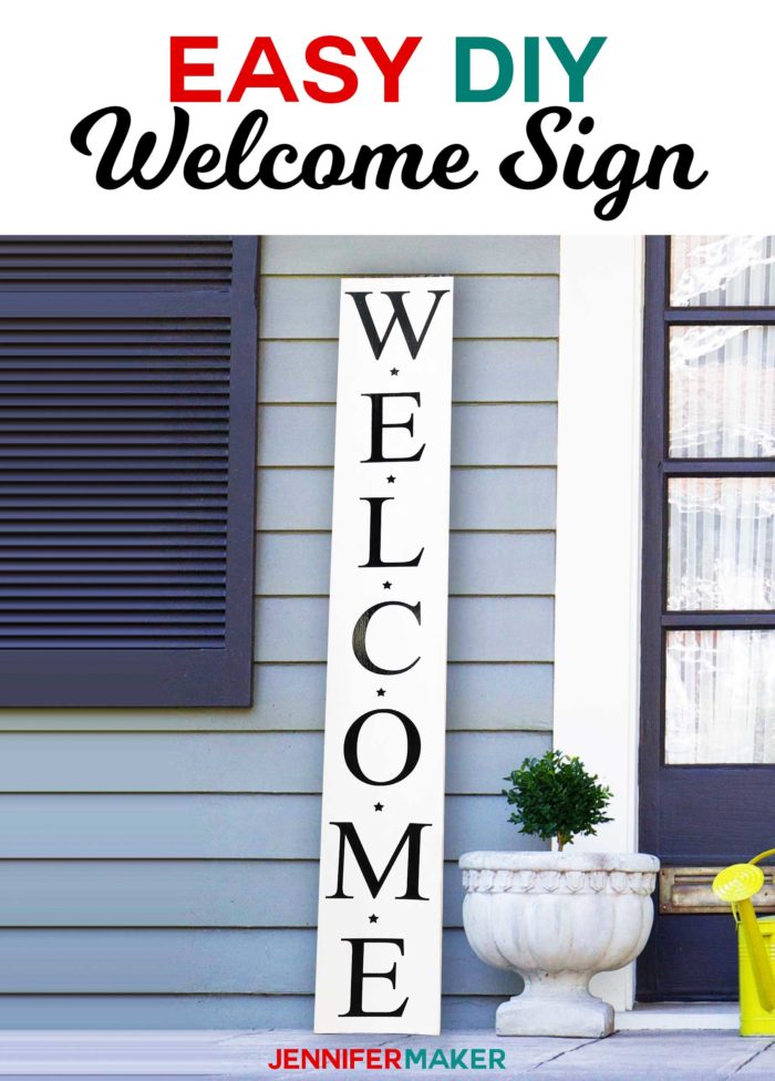 Easy Vertical Welcome Sign Reversible For The Holidays Jennifer Maker