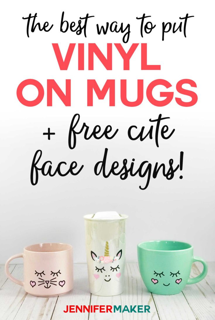 How to Put Vinyl on Mugs + Cute Designs &amp; a Unicorn! - Jennifer Maker