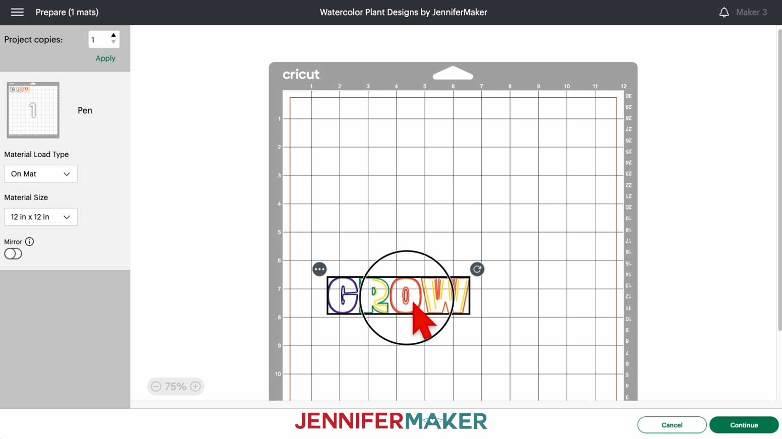Move the word GROW on the Prepare screen to the center of the space occupied by the correct area of the watercolor card on the machine mat.