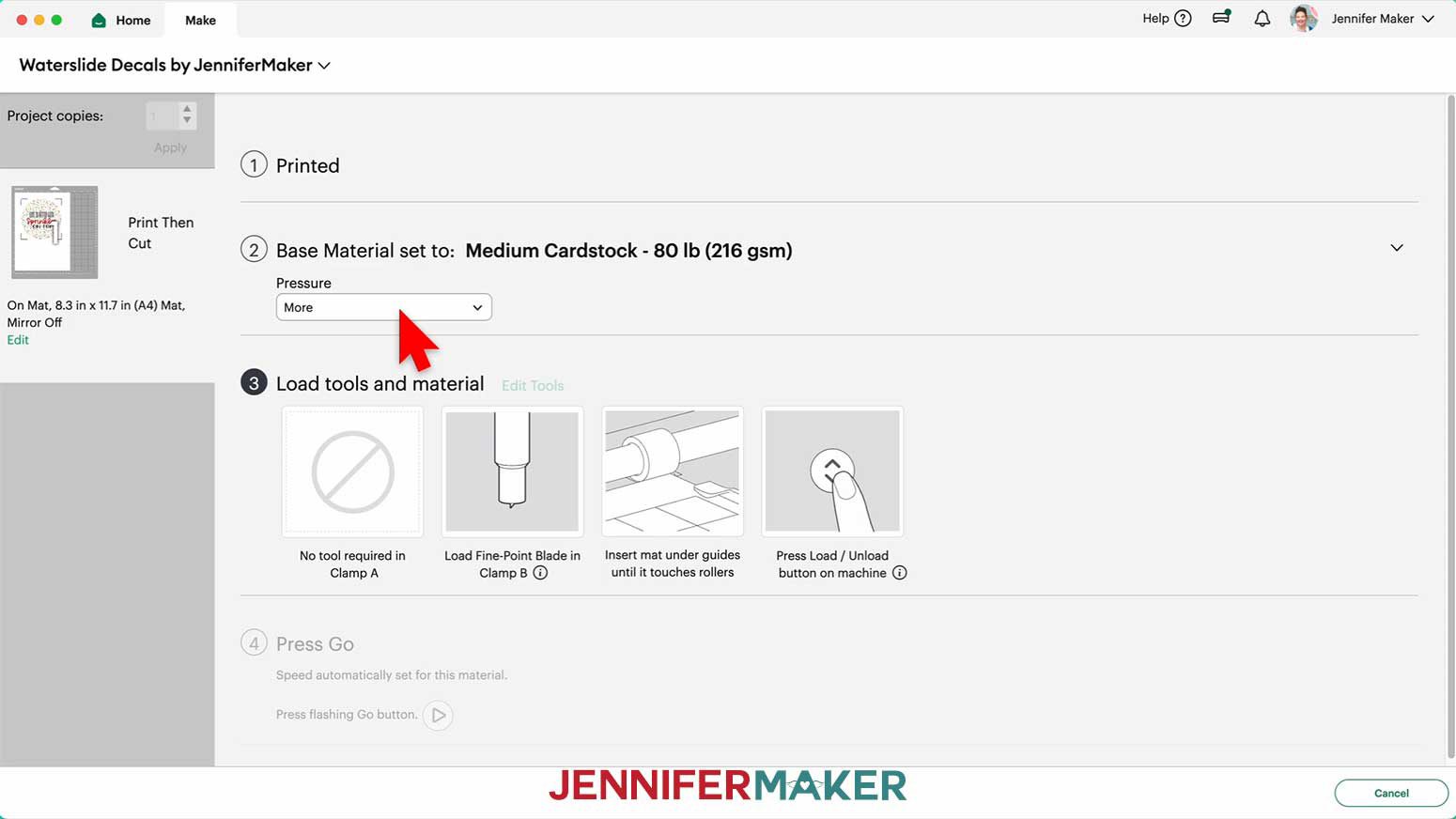The Make menu is open and the Base Material is set to Medium Cardstock and the cursor hovers over the pressure drop down menu showing More.