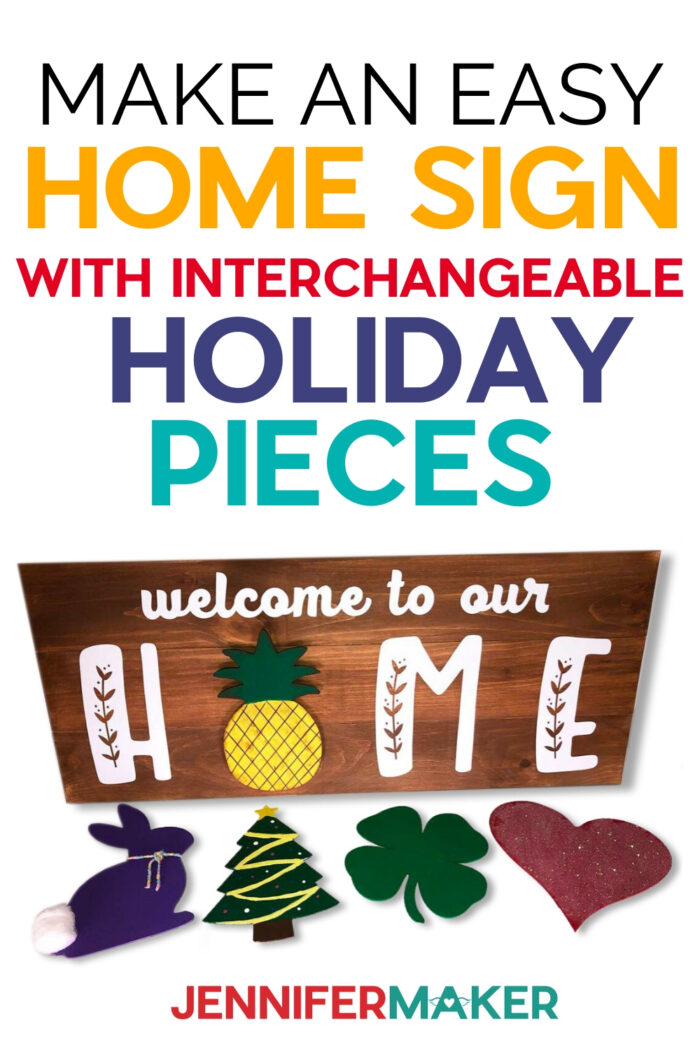 Welcome Home Sign with Interchangeable Pieces for Holidays