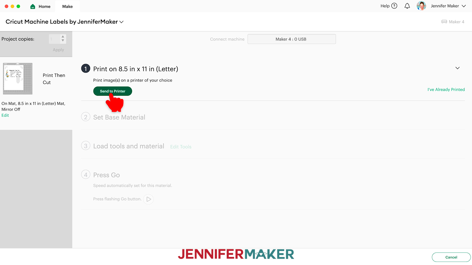 On the Make screen, click the Send to Printer button.