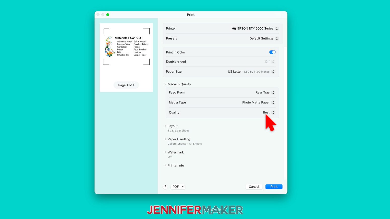 Use the system settings to select photo matte paper with the quality set to Best.