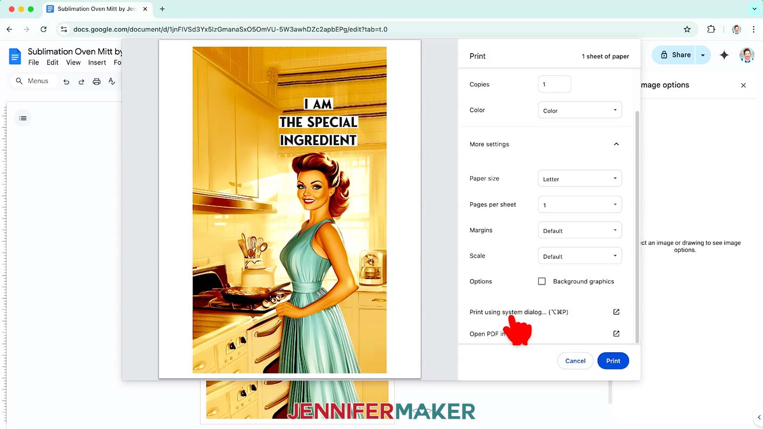 Select Print Using System Dialogue Box to choose high quality print settings and mirror the print for the Sublimation Oven Mitt.