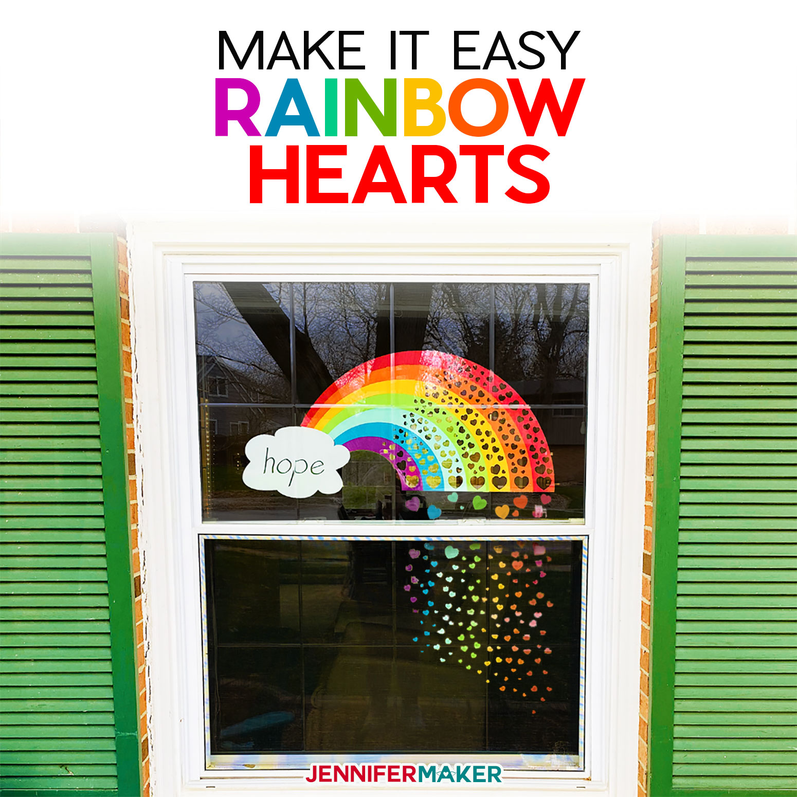 Download Rainbow Of Hearts Window Show Your Love Support Jennifer Maker