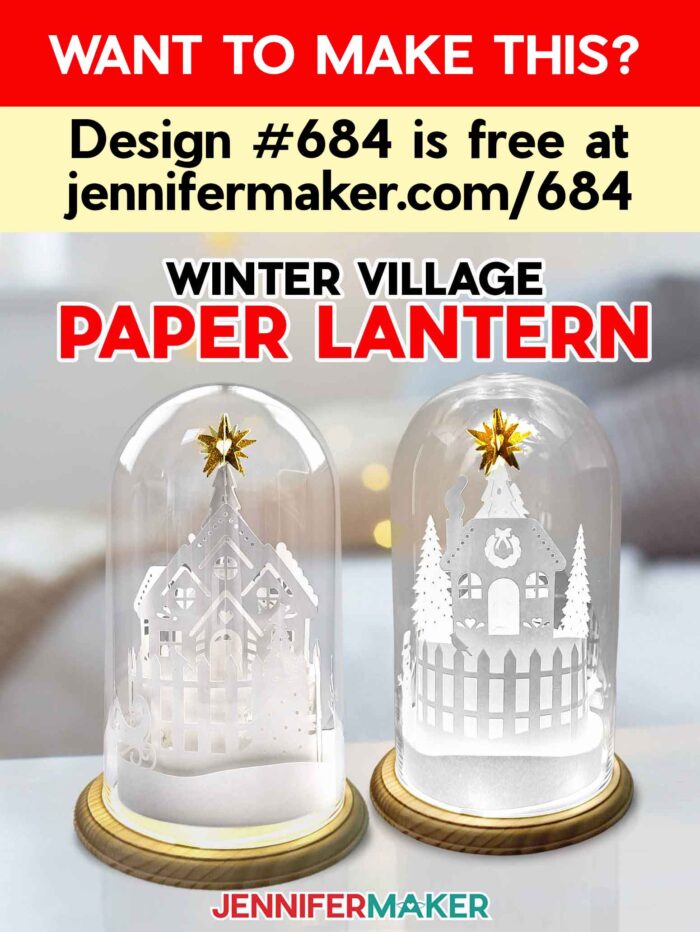 Winter Village Paper Lantern is number 684 in the JenniferMaker design library.